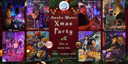 Awake Water XMAS PARTY \ud83c\udf81\ud83c\udfb6\ud83c\udf89