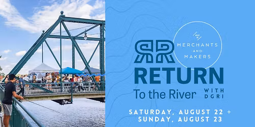 Merchants and Makers at Return to the River