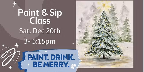 Wintery Paint & Sip Class!