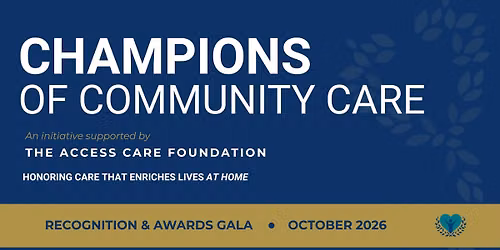 Champions of Community Care Gala Recognition & Awards Gala