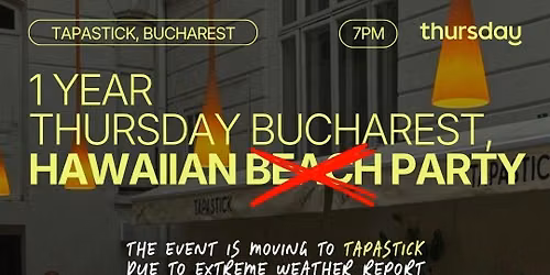 THURSDAY | HAWAIIAN BEACH PARTY |  BUCHAREST - TAPASTICK