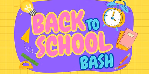 Back to School Bash