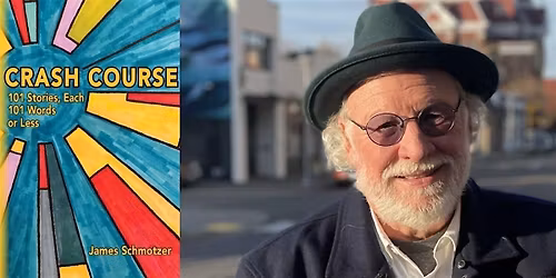 Jim Schmotzer -Crash Course: 101 Stories, Each 101 Words or Less