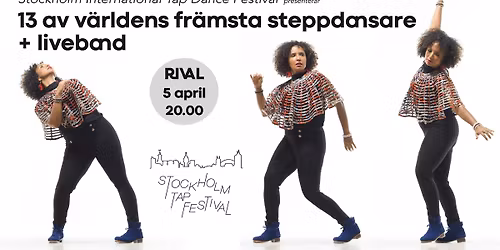 STF 2026 Professional Showcase Gala - 13 of the world's foremost tap dancers + 5 piece band!