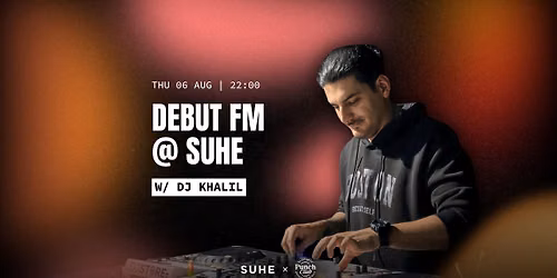 Debut FM @SUHE