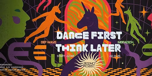Dance First Think Later w Klubie Jednoro\u017cec