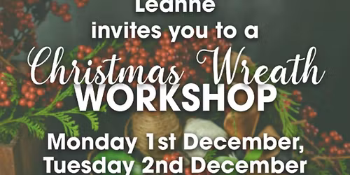 Christmas wreath workshop 