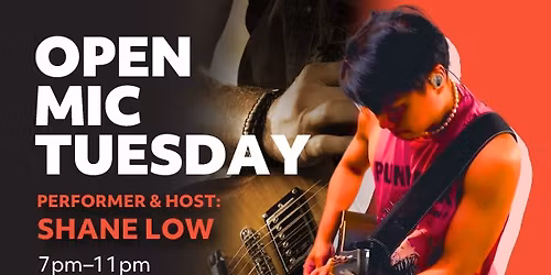Open Mic Tuesday with Shane Low