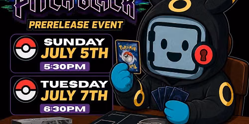 Pitch Black Prerelease Event