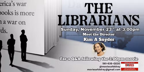 The Librarians \u2013 Special Screening & Q&A with Director Kim A. Snyder