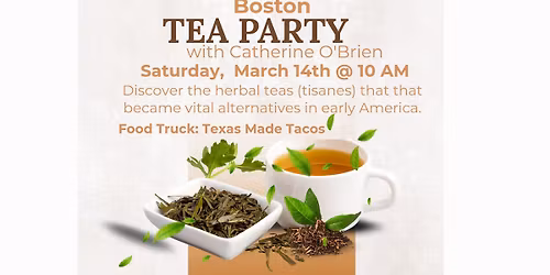 Boston Tea Party with Catherine O\u2019Brien