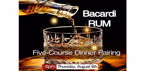 Bacardi Rum Five-Course Dinner
