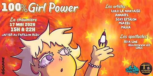 100% GiRL POWER - DJ SET \/ FEU & ECHASSIERES & BULLES \/ Une Fus\u00e9e pour Luna X La Fabrique Solidaire