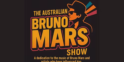 The Australian Bruno Mars Show - Lucky13 Sat Nov 1st