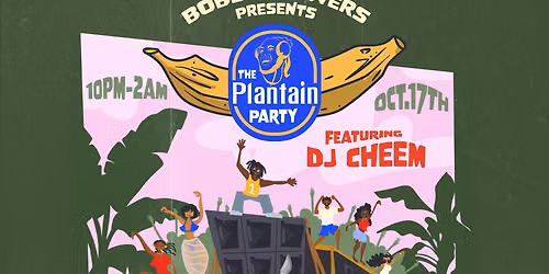 THE PLANTAIN PARTY