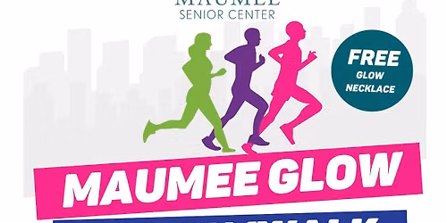 Maumee Glow 5k Race\/Walk