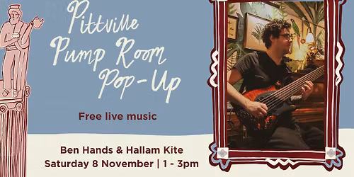 Pittville Pump Room Pop-Up free live music - Ben Hands & Hallam Kite