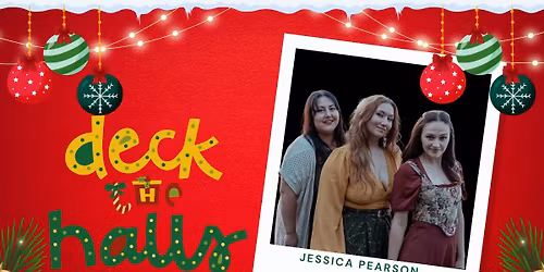 Deck The Halls with Jessica Pearson & The East Winds