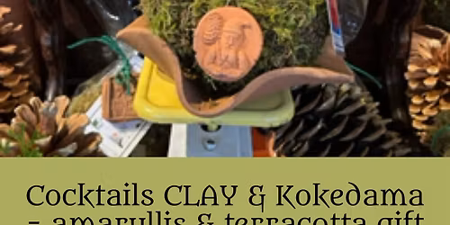 Cocktails Clay & Kokedama - Amaryllis and terracotta gift tag class!
