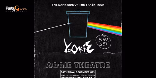 YOOKiE - The Dark Side of The Trash Tour - 360 Set | Aggie Theatre | Presented by Party Guru