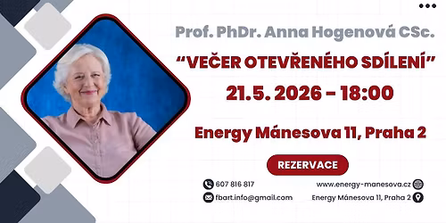 VE\u010cER OTEV\u0158EN\u00c9HO SD\u00cdLEN\u00cd S PAN\u00cd PROFESORKOU ANNOU HOGENOVOU