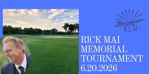 Rick Mai Memorial Tournament - 5th Annual