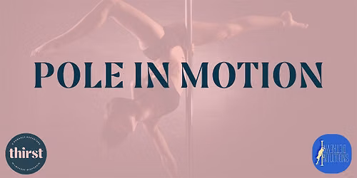 Pole in Motion