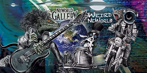 Weird NeWorld Art Opening Party