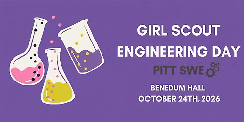 Girl Scout Engineering Day Pitt SWE Fall 2026