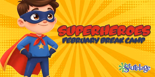 Superheroes February School Break Camp - EAST AMHERST 
