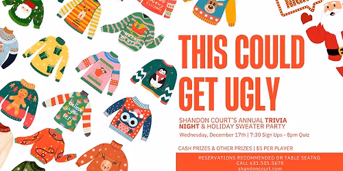 ANNUAL HOLIDAY TRIVIA & UGLY SWEATER CONTEST