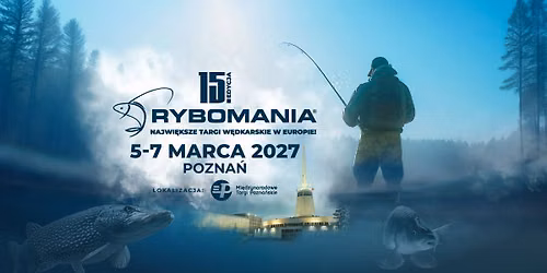 Targi W\u0119dkarskie Rybomania Pozna\u0144 2027 (official)