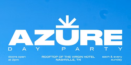 AZURE DAY PARTY NASHVILLE OCTOBER 4TH - FELIX CARTAL