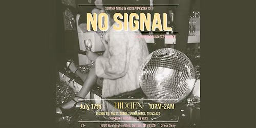 NO SIGNAL: An Underground Experience