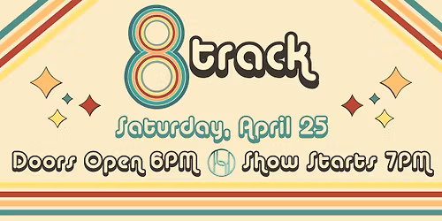 8 Track: An Evening of 70s & 80s Hits