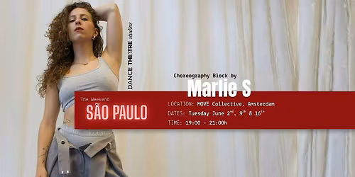 Dance Choreography Block - S\u00e3o Paulo The Weekend