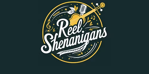Reel Shenanigans - Live Music