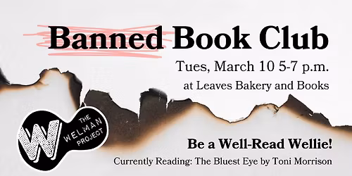 The Welman Project's Banned Book Club at Leaves Bakery & Books