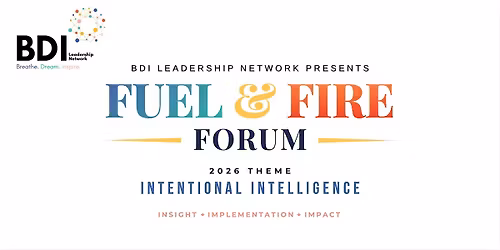 Fuel & Fire Forum: Intentional Intelligence