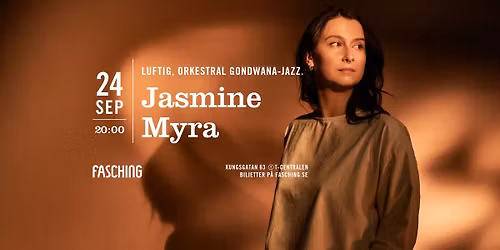 Jasmine Myra | Fasching, Stockholm