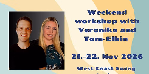 Weekend workshop with Veronika and Tom-Elbin - West Coast Swing Aarhus
