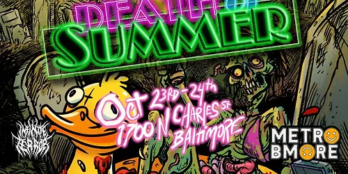DEATH OF SUMMER Part 6 Metro Baltimore