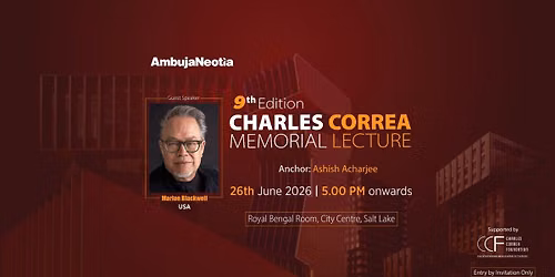 9th Charles Correa Annual Memorial Lecture