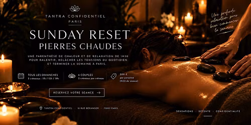Pierres Chaudes \u00e0 Paris \u2014 Sunday Reset