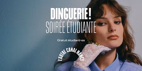 DINGUERIE! | Ar\u00f8ne + Graphy-T + \u20acs\u00efol et Cartis + Croix (Dj set) \u2022 L'Autre Canal Nancy