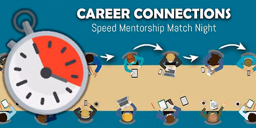 Career Connections: Speed Mentorship Match Night