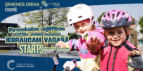 Pirmskolas izgl\u012bt\u012bbas iest\u0101\u017eu velobrauciens "Iebraucam vasar\u0101"
