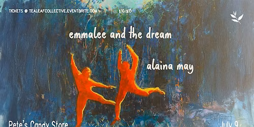 EmmaLee And The Dream \/ Alaina May
