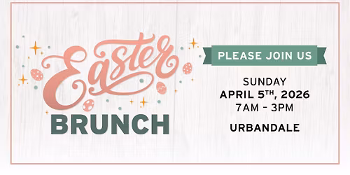 Easter Brunch Buffets - Urbandale Machine Shed