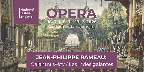 J.P. RAMEAU: GALANTN\u00cd SV\u011aTY \/ LES INDES GALANTES